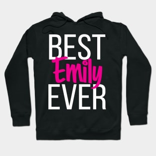 Best Emily Ever Hoodie